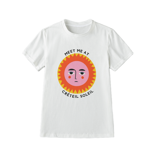 Meet Me at Créteil Soleil T-Shirt