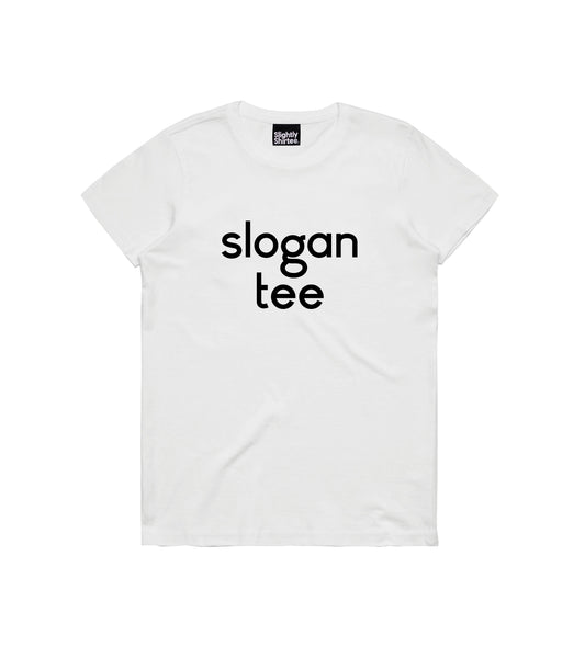 Slogan Tee tee