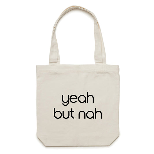 Yeah But Nah tote